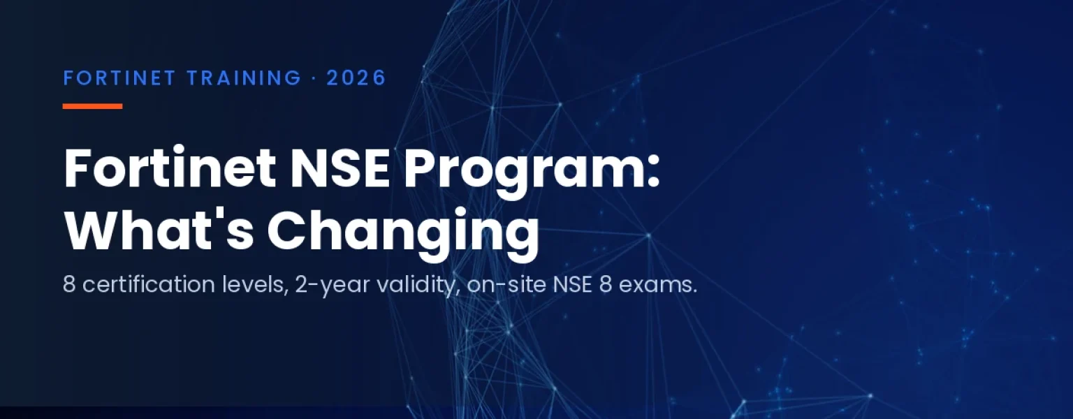 Fortinet NSE program updates 2026 — DataCenter360.ca